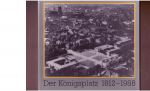 Vierneisel, Klaus (Hrsg.) - Der Königsplatz. Eine Bild-Dokumentation zur Geschichte des Platzes