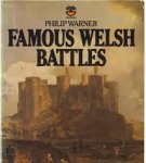 Warner, Philip - Famous Welsh Battles