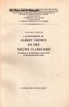 Kamerbeek jr., J. - Albert Verwey en het nieuwe classicisme. De richting van de hedendaagse poëzie (1913) in zijn internationale context