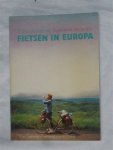 Vogelvrije Fietser - Fietsen in Europa. ENFB vakantieboek. Bijgewerkte derde druk.