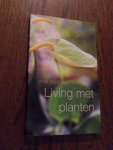 Oudshoorn, Wim - Living met planten