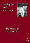 Denker , Alfred . & Marion Heinz  . & Jon Sallis . & Ben Vedder . & Holger Zaborowski . [ isbn  9783495457023 ] - Heidegger und Nietzsche . ( Heidegger-Jahrbuch 2 . )