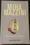 Mazzini, Miha - The Cartier Project