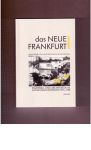 Prigge, Walter &  Schwarz, Hans (Hrsg.) - Das neue Frankfurt. Städtebau und Architektur im Modernisierungsprozess 1925-1988