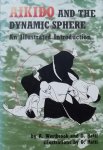 Westbroek, A. / Ratti, O. - Aikido and the Dynamic Sphere. An Illustrated Introduction.