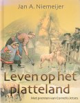 Niemeijer, Jan A. - Leven op het Platteland, met illustraties van Cornelis Jetses, 160 pag. hardcover, gave staat (nieuwstaat)
