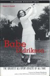 Cayleff, Susan E. - Babe Didrikson - the greatest all-sport athlete of all time