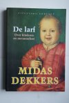Dekkers, Midas - De Larf   over kinderen en de metamorfose