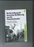  - Die Vertreibung deutschen Bevölkerung aus der Tschechoslowakei, 2.