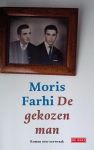 Farhi, Moris - De gekozen man