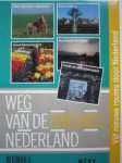 Burgmans, Elise en Timmer, Cees - Weg van de snelweg Nederland, Reisboek 4