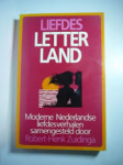 Zuidinga, Robert-Henk - LIEFDESLETTERLAND - Moderne Nederlandse Liefdesverhalen