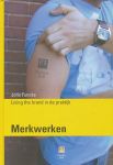 Funcke, Joris - Merkwerken. Living the brand in de praktijk.