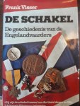 Visser, Frank - De Schakel ,geschiedenis van de Engelandvaarders
