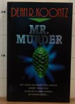 Koontz, Dean R. - Mr. Murder