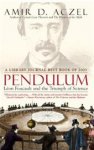 Aczel, Amir D. - Pendulum Leon Foucault and the Triumph of Science