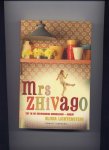 LICHTENSTEIN, OLIVIA - Mrs Zhivago - `tot in de eeuwigheid monogaam - Amen? - roman