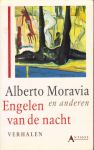 Moravia en anderen, Alberto - Engelen van de nacht, verhalen (over prostitutie)