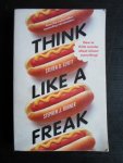Levitt, Steven D. & Stephen J.Dubner - Think like a freak, How to Think Smarter about Almost Everything!