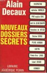 Decaux, Alain - Nouveaux dossiers secrets