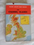 Reginald J W Hammond - WARD LOCK'S RED GUIDE. The Channel Islands : Jersey, Guernsey, Sark, Alderney, Herm, Jethou.