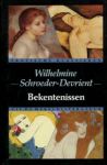 SCHROEDER-DEVRIENT WILHELMINE - Bekentenissen. Erotische klassieken uit de wereldliteratuur.