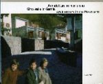 Corbellini Giovanni; Rocca Alessandro - Architettura in montagna­Architecture in the mountains. Gino Valle in Carnia