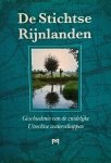 Donkersloot-De Vrij, Y.M. et al - Stichtse Rijnlanden: geschiedenis van de zuidelijke Utrechtse Waterschappen