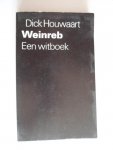 Houwaart, Dick - Weinreb, Een witboek