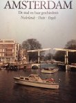 Lekkerkerker, Maarten - Amsterdam. De stad en haar geschiedenis. Nederlands Duits Engels
