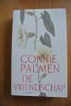 Palmen, Connie - DE VRIENDSCHAP