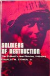 Sydnor, C.W. - Soldiers of Destruction. The SS Death's Head Division, 1933-1945.