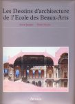 Jacques, Annie & Miyaké, Riichi - Les dessins d'architecture de l'école des Beaux-Arts
