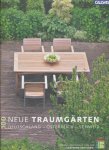 Lorber, Martina / Langheineken, Jutta - 100 neue Traumgarten. Deutschland - Ostenreich - Schweiz