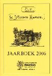 Diverse auteurs - Uit de Steenen Kamer 2006, Jaaruitgave Historische Vereniging Suyder Cogge Hem-Scellinchout-Leeck-Venhuysen-Widenesse, 96 pag. hardcover