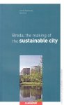 Masboungi, Ariella, (general editor), - Breda, the making of the sustainable city. Collection Projecturbain/ Meeddat