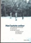 Stassijns , Koen . & Ivo van Strijtem . [ isbn 9789020951646 ] ( Samengebracht door , ) - Het  Laatste  Anker . ( 300 Gedichten over dood en wat troost uit de hele wereld . ) [ ISBN 9879020951646 ]