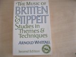 Whittall, A. - The Music of Britten and Tippett