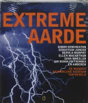 Winchester, Simon [et al.] - Extreme aarde. De mooiste gevaarlijke plekken ter wereld