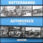 Wallast, Martin - Rotterdamse autobussen 1928-1929 / druk 1 1996