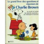 Francois, Edouard - Le grand livre des questions et réponses de Charlie Brown - au sujet de toutes les espèces animales...de léscargot à l'homme!