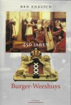 Endlich, Ben - 450 jaren Burger-Weeshuys