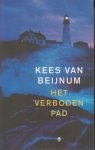 Beijnum (born Amsterdam, March 21, 1957), Kees van - Het verboden pad - Philip Soek loopt satge in een Amsterdams tehuis voor moeilijk opvoedbare pubers. Tijdens een vakantie in Bretange verongelukt een van de pupillen en de onervaren stagiar lijkt de schuld te krijgen.