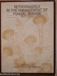 Levine, H.B. - KETOCONAZOLE IN THE MANAGEMENT OF FUNGAL DISEASE