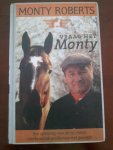 Roberts, M., Roberts, P. - Vraag het aan Monty / een oplossing voor de 150 meest voorkomende problemen met paarden