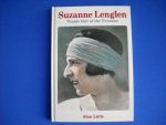 Alan Little - Suzanne Lenglen, tennis idol of the twenties