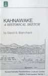 Blanchard, David S. - Kahnawake; a historical sketch