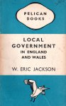 Jackson, W. Eric - Local government in England and Wales