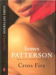 Patterson, James  ..  Vertaald door Paul Witte .. Omslagontwerp Jan de Boer - Cross fire  ..  Wat je vindt mag je houden