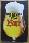 Lohberg Rolf - das Grosse Lexikon vom Bier